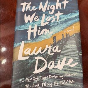 The Night We Lost Him by Laura Dave